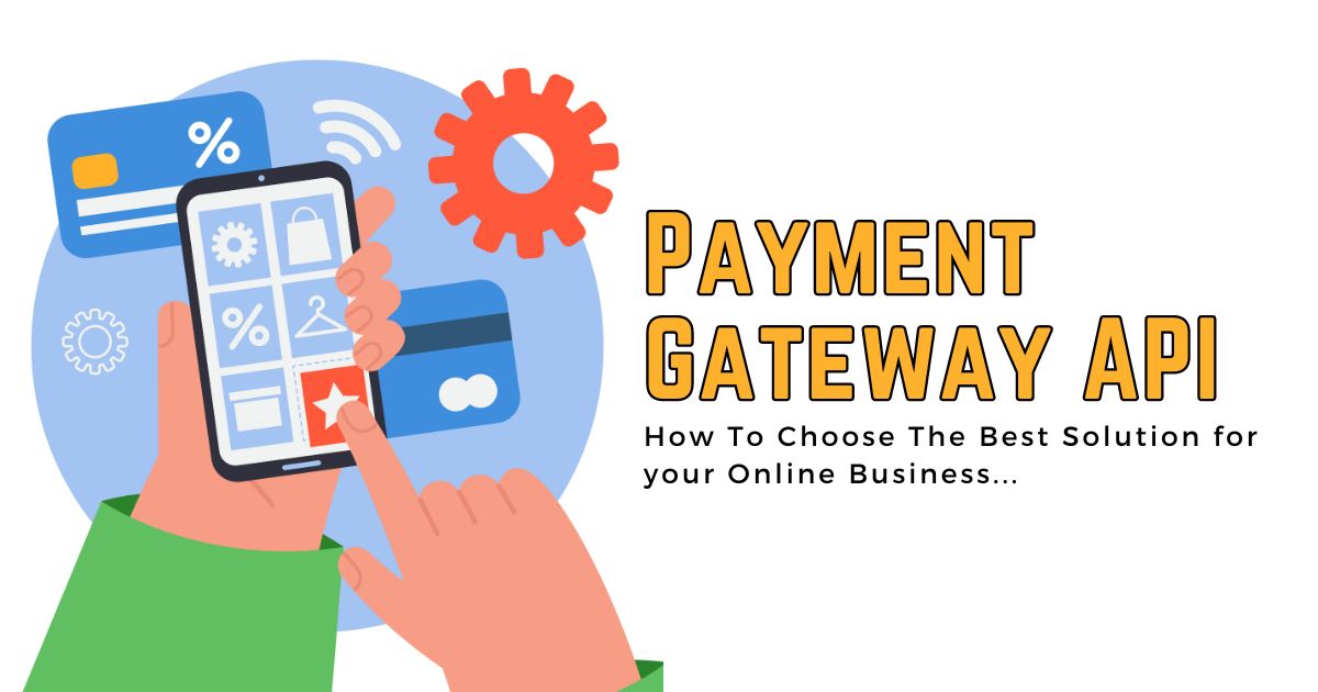 The best solution for Payment Gateway API