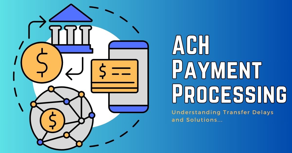 ACH Payment Processing