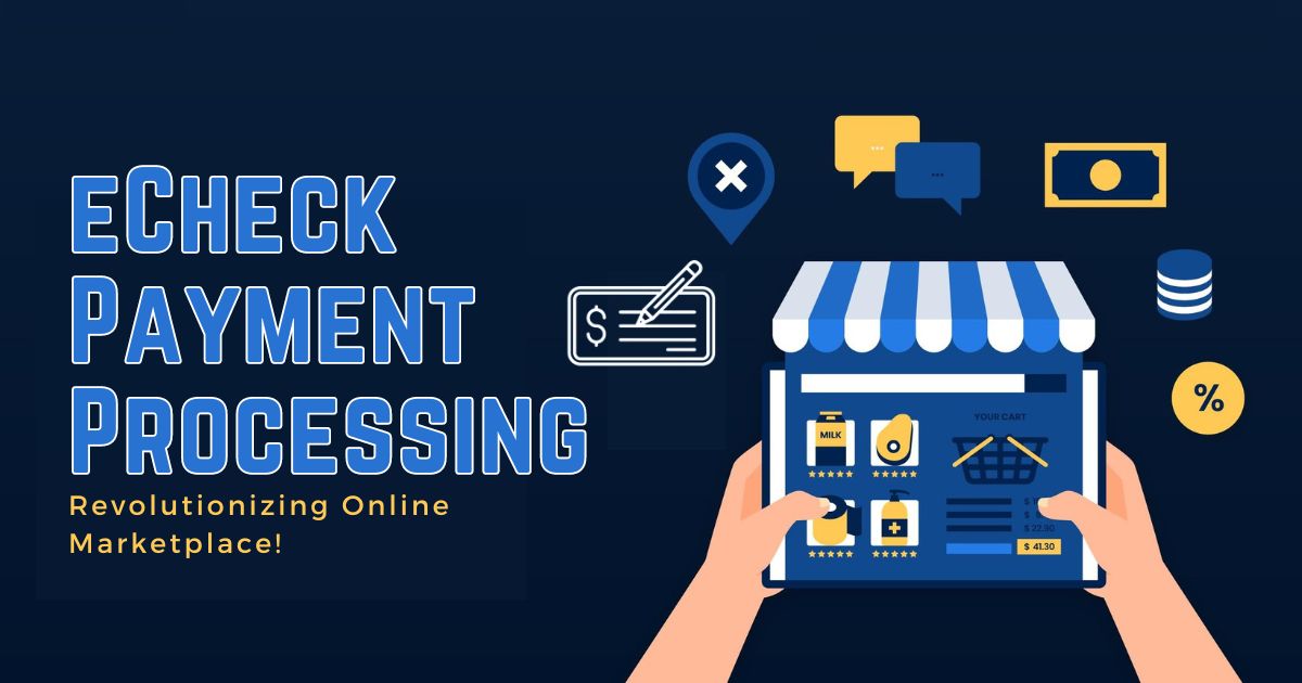 eCheck Payment Processing for online marketplaces