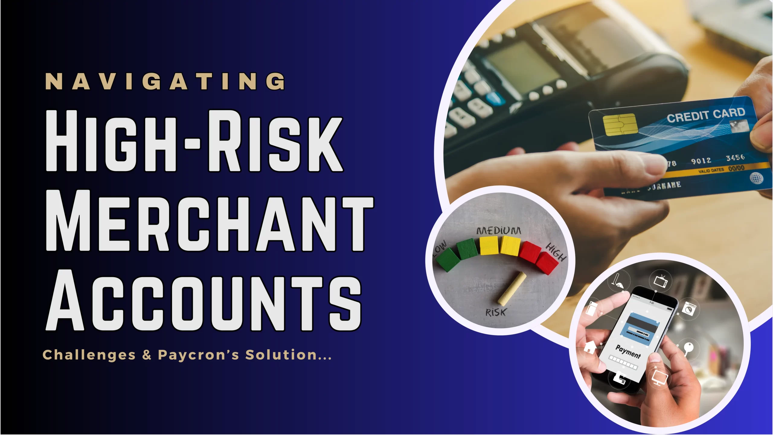 Navigating High-Risk Merchant Accounts with Paycron’s Expertise